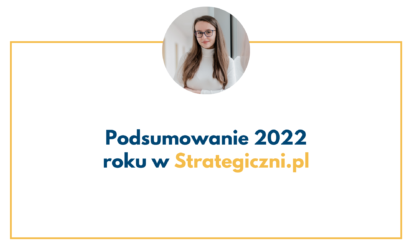podsumowanie rolku 2022 strategiczni.pl