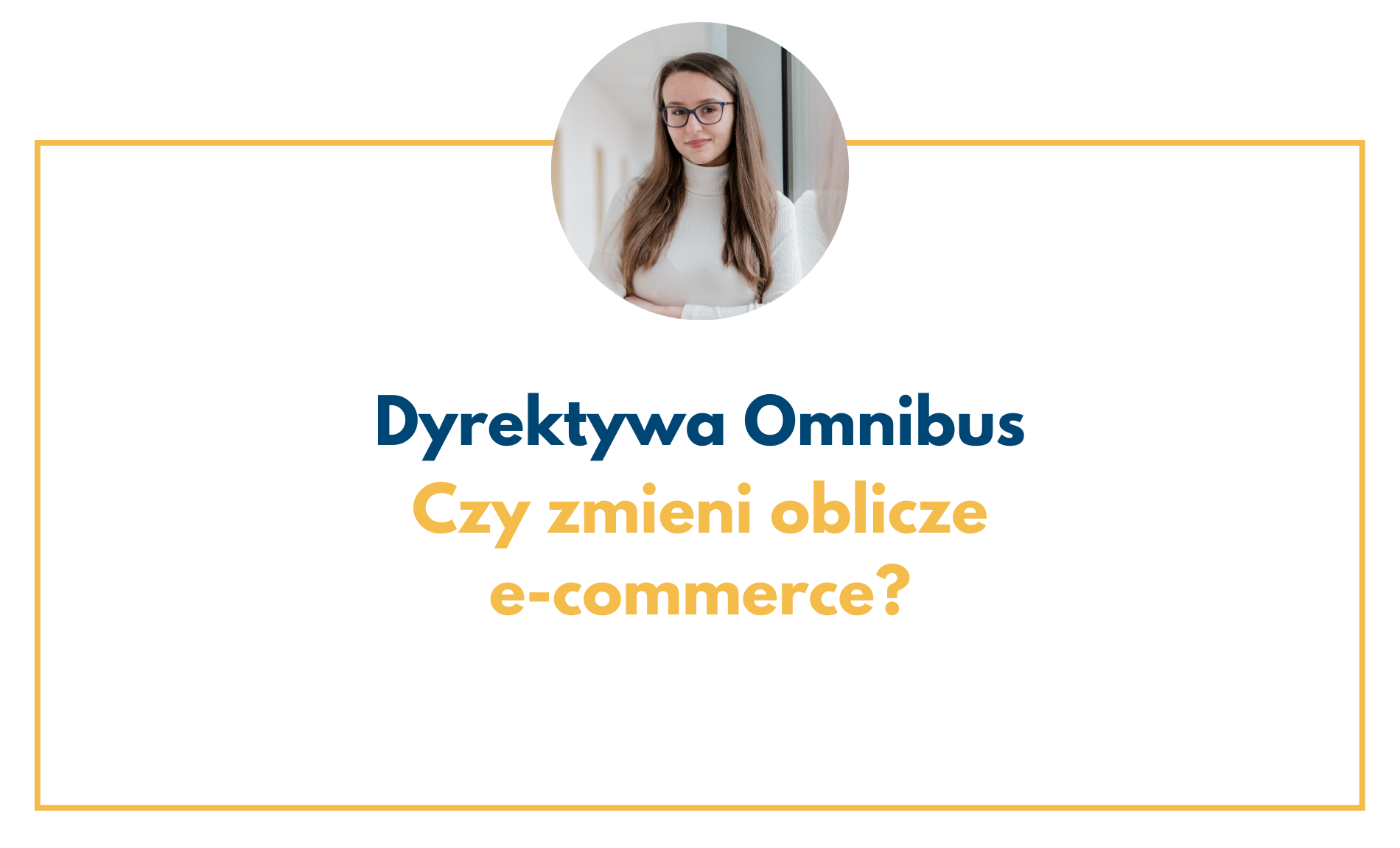 Czy dyrektywa omnibus zmieni e-commerce